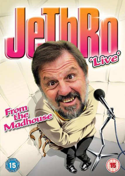 Jethro - Live In The Madhouse
