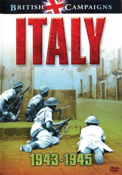 British Campaigns - Italy 1943 - 45
