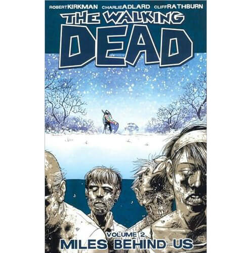 The Walking Dead: Miles Behind us - Volume 2 Graphic Novel