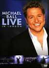 Michael Ball - Live In London
