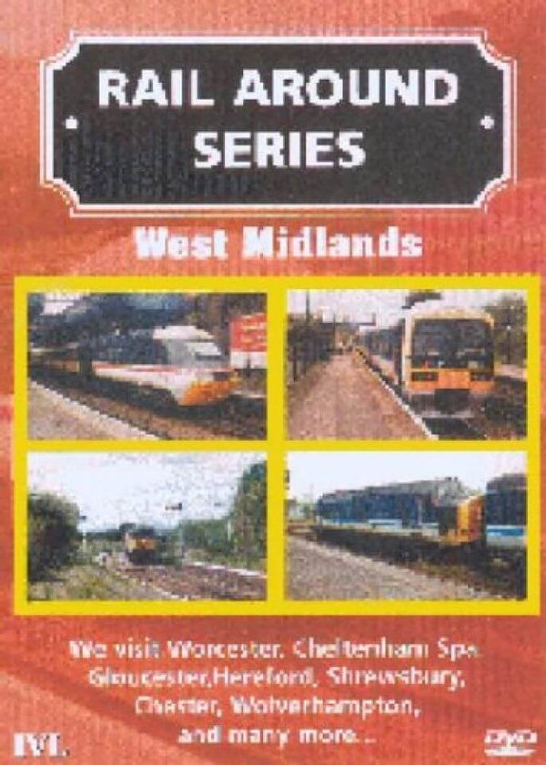 Rail Around Series - West Midlands