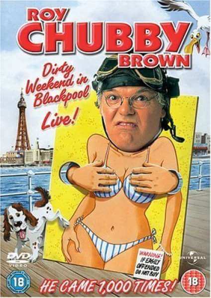 Roy Chubby Brown - Dirty Weekend In Blackpool Live