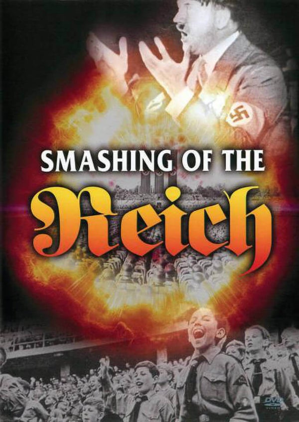Smashing Of The Reich