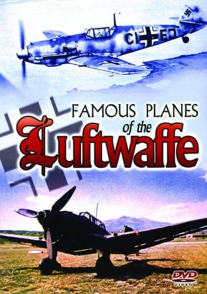 Famous Planes Of The Luftwaffe