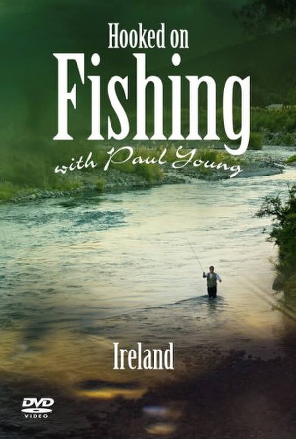 Hooked On Fishing - With Paul Young - Ireland