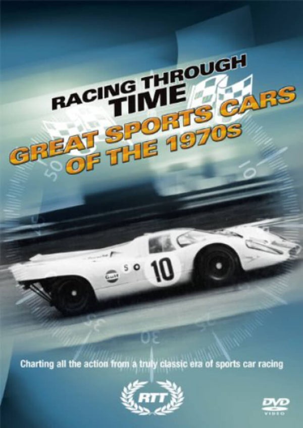 Racing Through Time - Great Sports Cars Of The 1970s