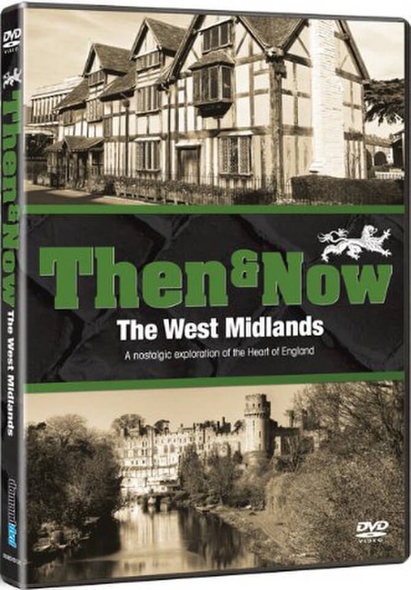 Then & Now - The West Midlands