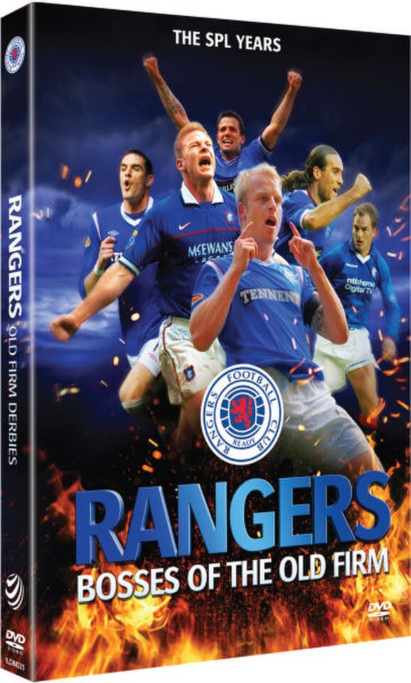 Glasgow Rangers: Bosses of the Old Firm - The SPL Years