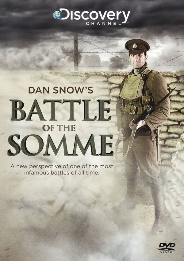 Dan Snow's Battle of the Somme