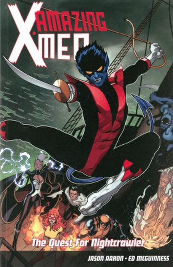Amazing X-Men- Volume 1: The Quest for Nightcrawler Graphic Novel