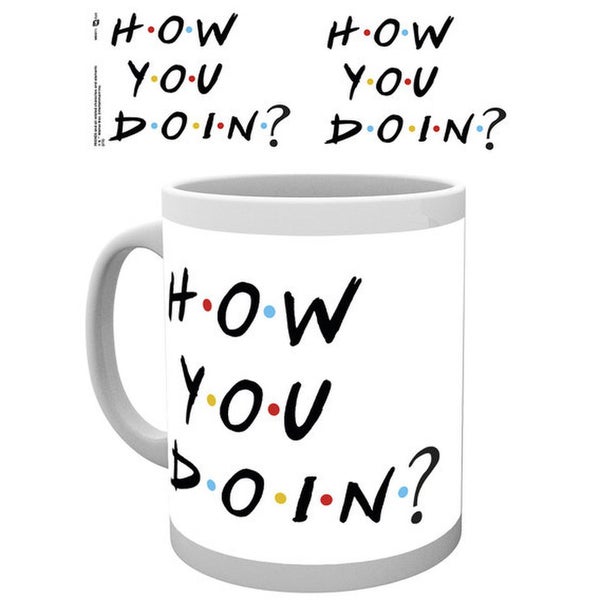 Friends How You Doin? - Mug