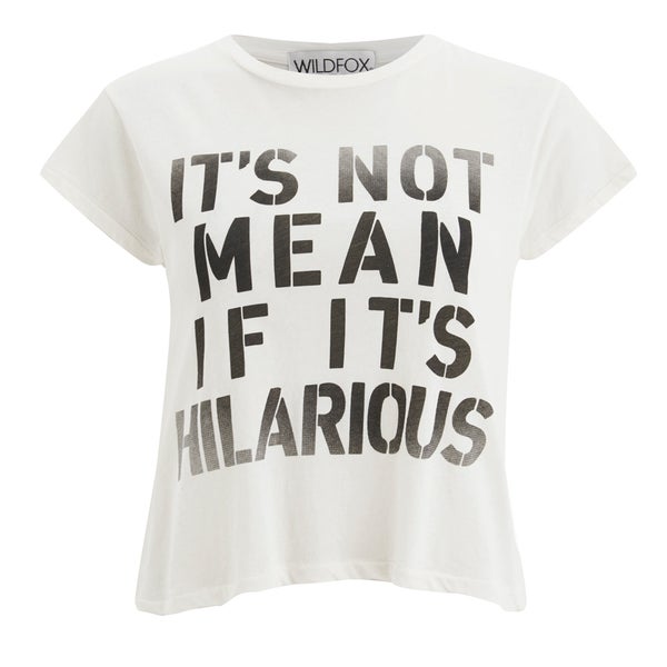 Wildfox Women's Not Mean Hilarious T-Shirt - Pearl