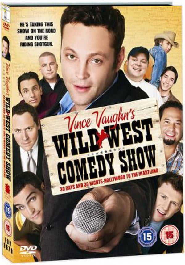 Vince Vaughns' Wild West Comedy Show