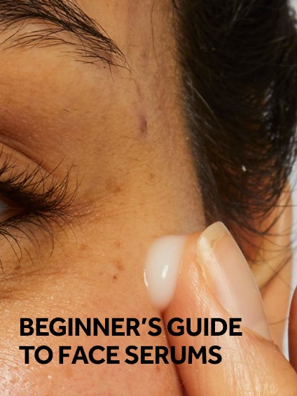 Beginner's guide to face serums