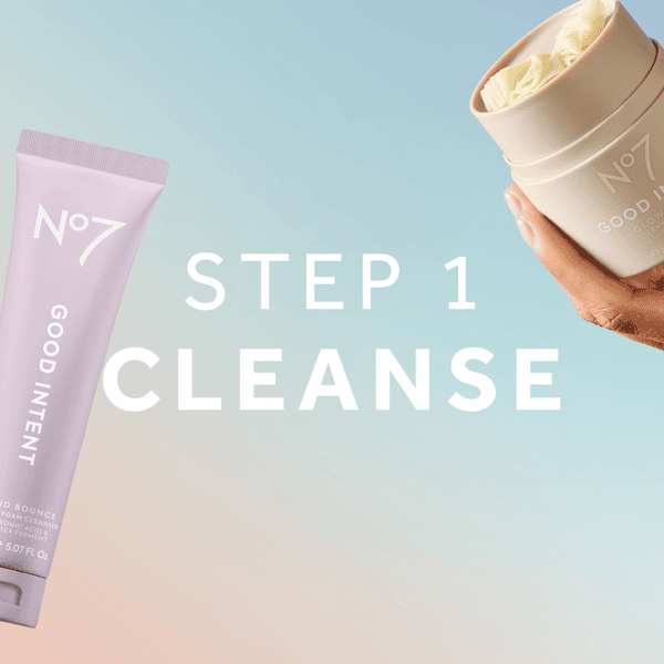 Step 1: Cleanse