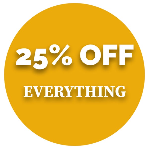 25% off everything