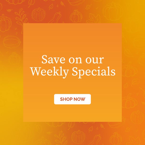 Save on our Weekly Specials including Garden of Life Vitamins and Supplements