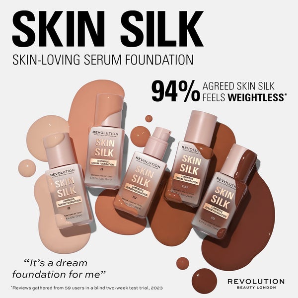 Skin Silk. Skin-Loving Serum Foundation. 94% agreed Skin Silk feels weightless*. 