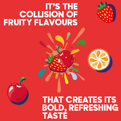 Image of fruit with the copy 'It's the collision of fruity flavours that creates It's bold, refreshing taste