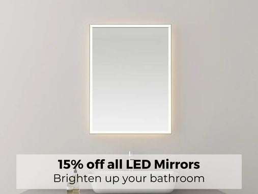15% off all LED Mirrors