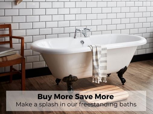 Buy more save more with 10% off Freestanding Baths when you spend £100 or 20% off Freestanding Baths when you spend £500.