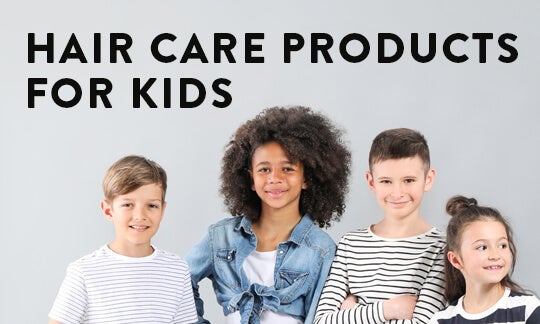 Hair Care Products for Kids