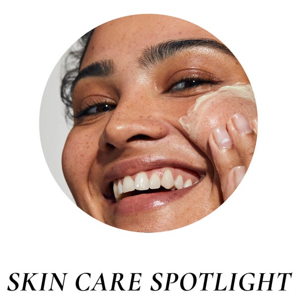 Skin Care Spotlight
