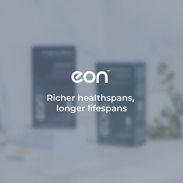 eon. Richer healthspans, longer lifespans.