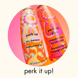 perk it up!