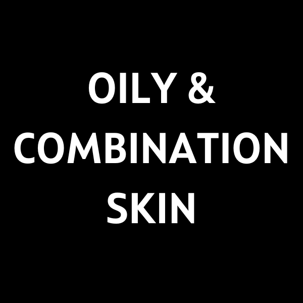 Oily & Combination Skin