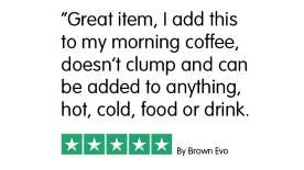 Great item, I add this to my morning coffee, doesn't clump and can be added to anything, hot, cold, food or drink by Brown Evo