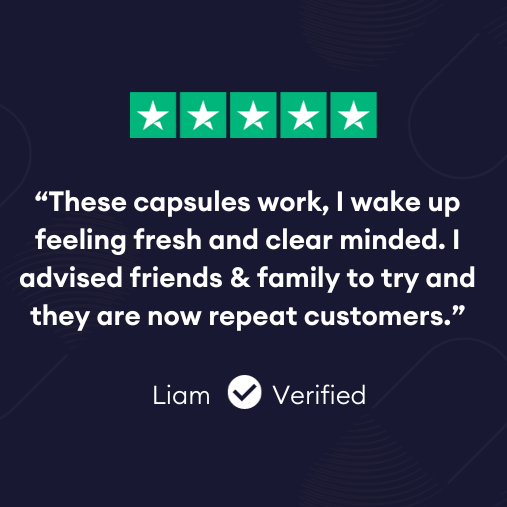 These capsules work, I wake up feeling fresh and clear minded. I advised friends & family to try and they are now repeat customers.
