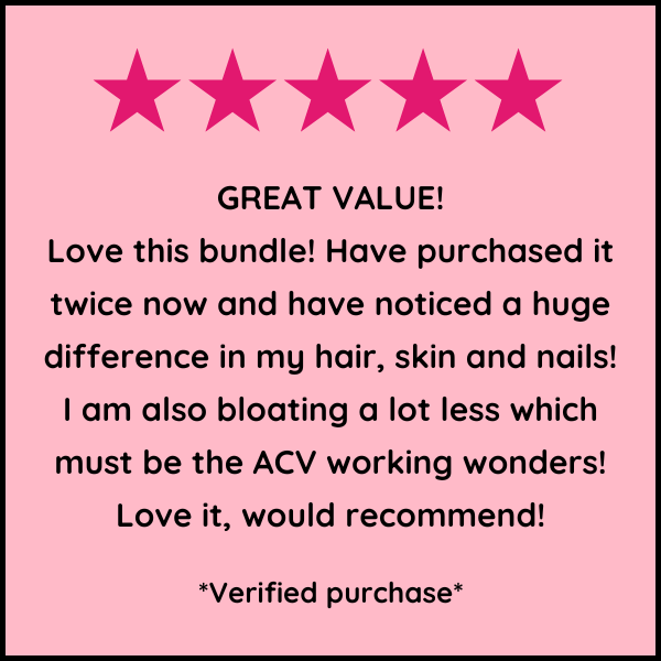 great value. Love this bundle! Have purchased it twice now and have noticed a huge difference in my hair, skin and nails! I am also bloating a lot less which must be the ACV working wonders! Love it, would recommend! *Verified purchase*