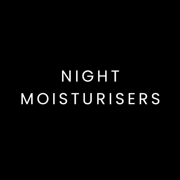 Night Moisturisers