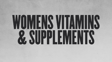 Womens Vitamins and supplements