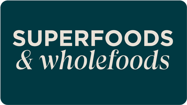 Shop superfoods & wholefoods