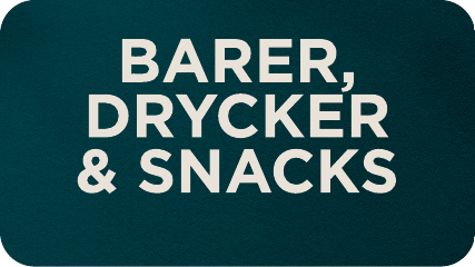 BARER, DRYCKER & SNACKS