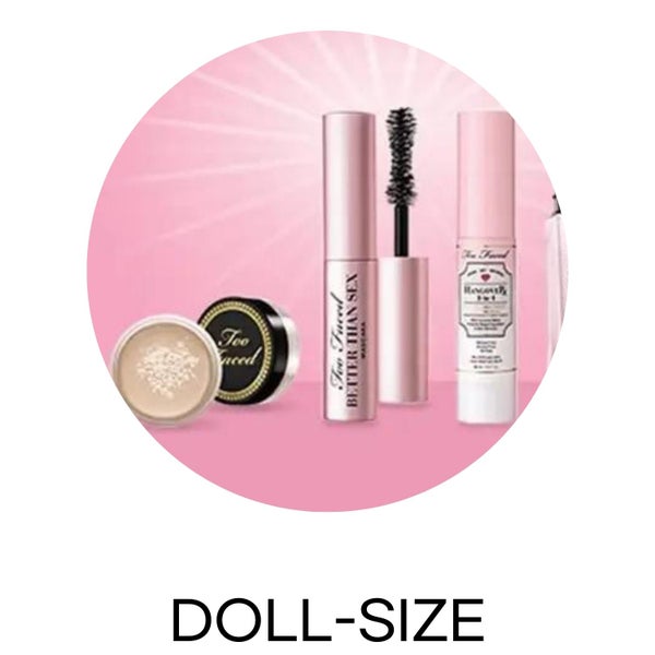 Too Faced Doll-size products