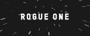 ROGUE ONE