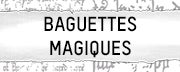 Baguettes Magiques