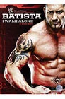 WWE - Batista - I Walk Alone