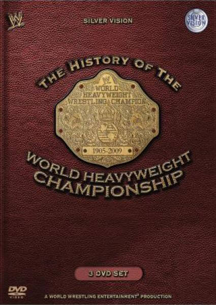 WWE - History Of World Heavyweight Championship