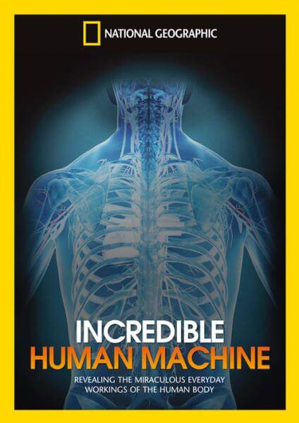 National Geographic: Incredible Human Machine