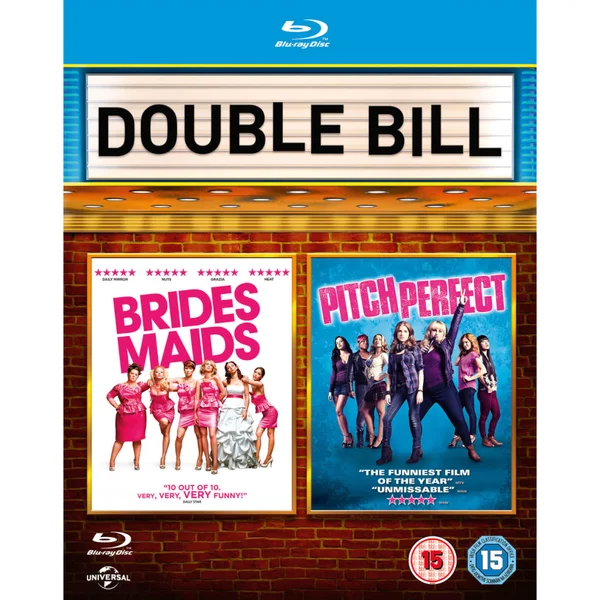 Bridesmaids / Pitch Perfect