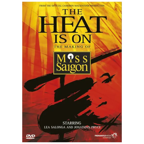 The Heat Is On: The Making Of Miss Saigon