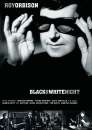 Roy Orbison: Black and White Night