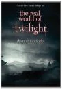 The Real World of Twilight: Destination Forks (Asda Exclusive)