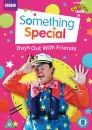 Something Special: Days out with Friends