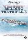 The World's Biggest Ship: Building the Triple-E