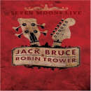 Jack Bruce And Robin Trower - Seven Moons Live